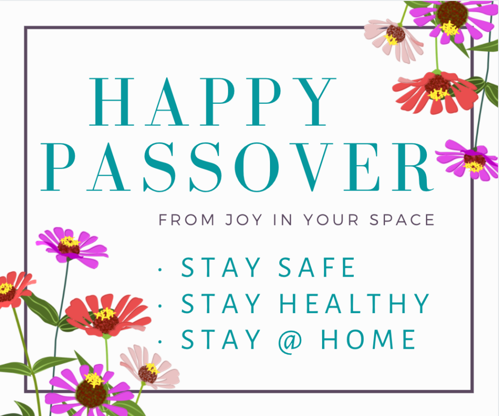Happy Passover graphic - Stay Safe, Stay Healthy and Stay @ Home